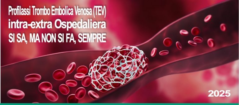 Profilassi Trombo Embolica Venosa (TEV) intra-extra Ospedaliera